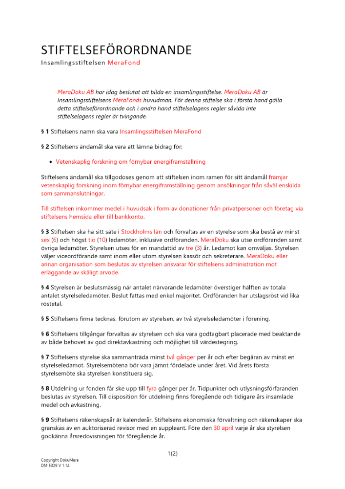 Stiftelseurkund (stiftelseförordnande) samt stadgar