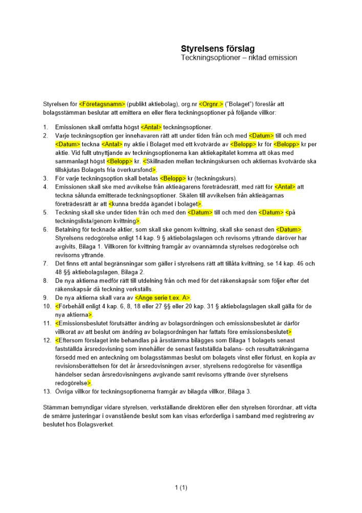 Styrelsens förslag - Riktad teckningsemission - Kvittning - Publikt avstämningsbolag