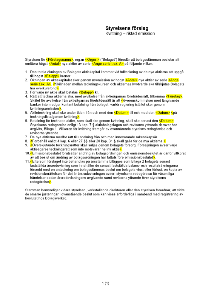 Styrelsens förslag - Riktad emission - kvittning - Privat ej avstämningsbolag