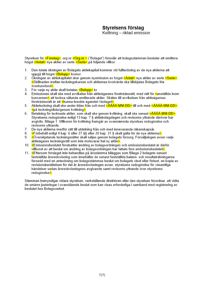 Styrelsens förslag - Riktad emission - kvittning - Publikt avstämningsbolag