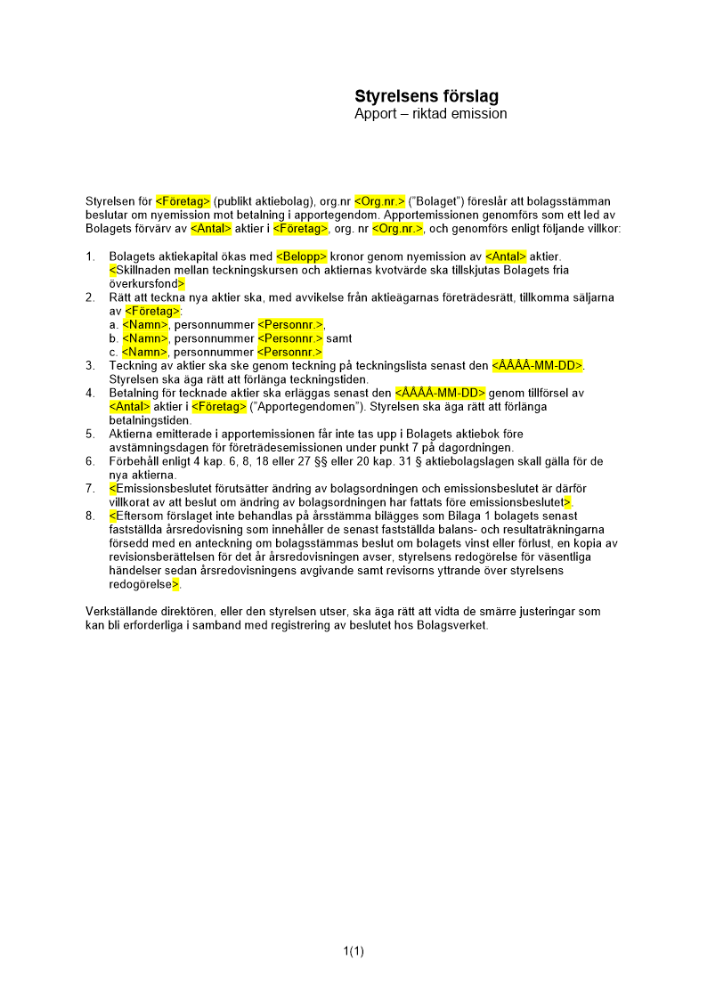Styrelsens förslag - Riktad apportemission - Teckningsoptioner - Publikt ej avstämningsbolag