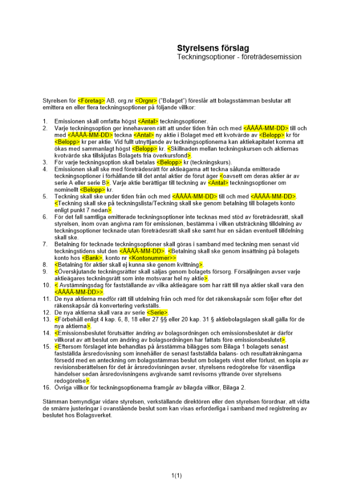 Styrelsens förslag - Teckningsoptioner (företräde) - Publikt avstämningsbolag