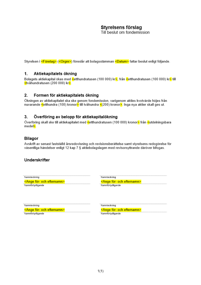 Förslag beslut fondemission h kvotvärde - Privat AB