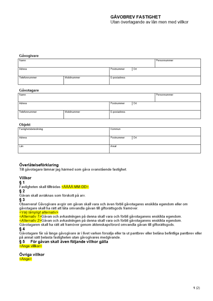 Gåvobrev fastighet - Utan övertagande av lån men med villkor