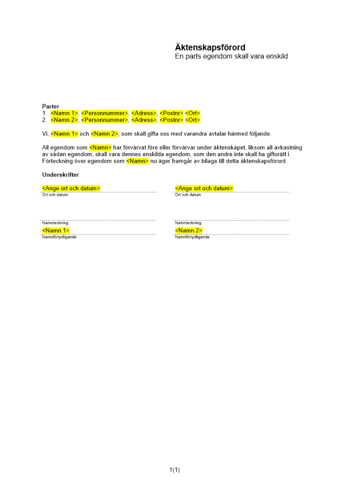 Äktenskapsförord före äktenskap - En parts egendom enskild